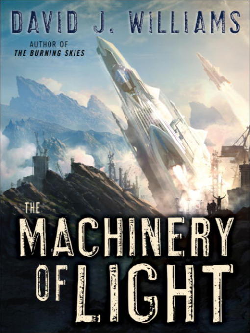 Title details for The Machinery of Light by David J. Williams - Available